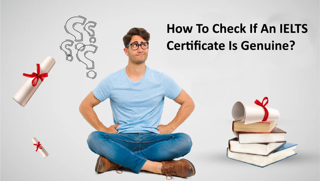 How To Check If An IELTS Certificate Is Genuine